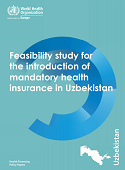 Feasibility study is published about the introduction of mandatory health insurance in Uzbekistan
